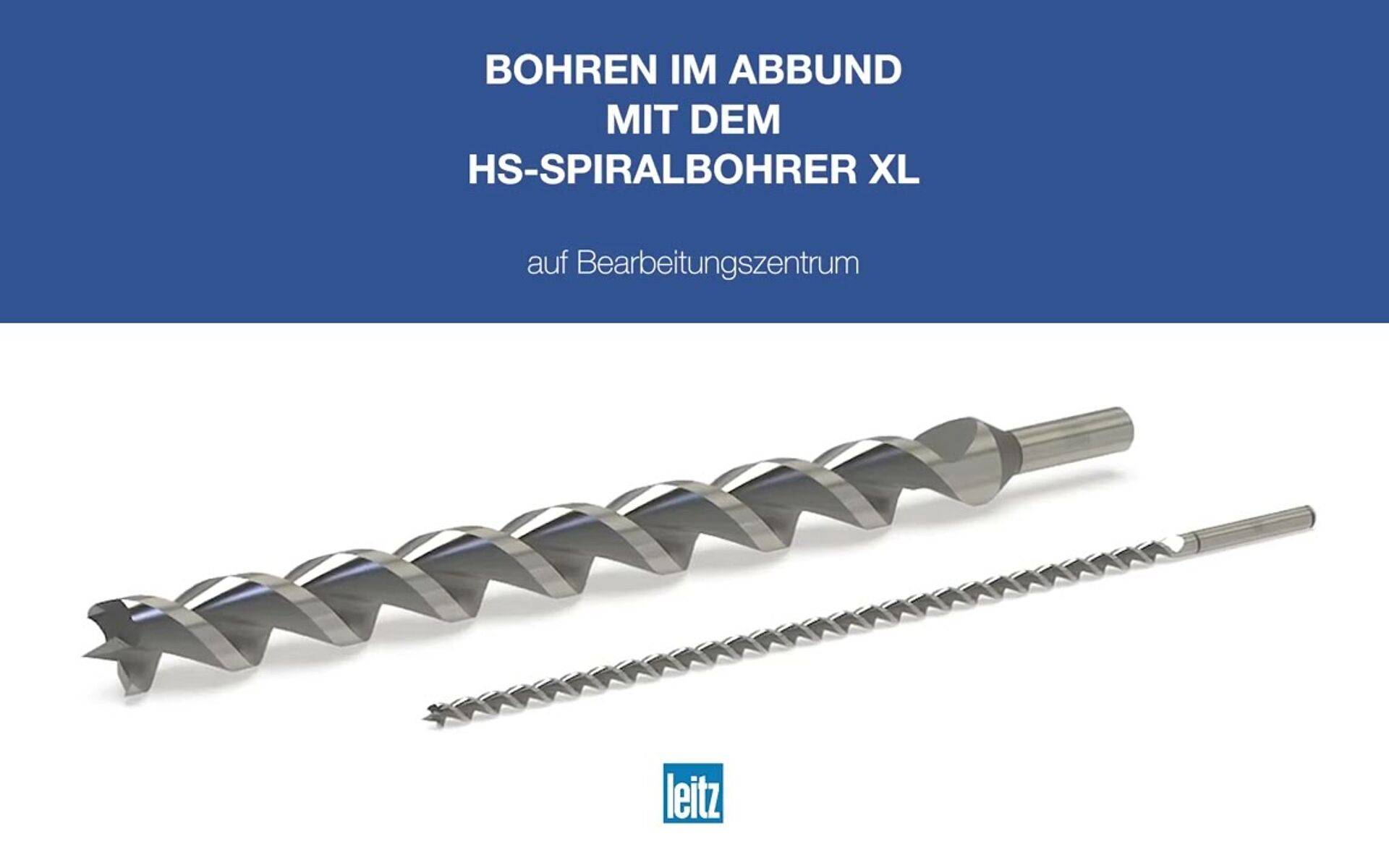 HS-Spiralbohrer XL - Der Experte für tiefe Bohrungen in Massivholz